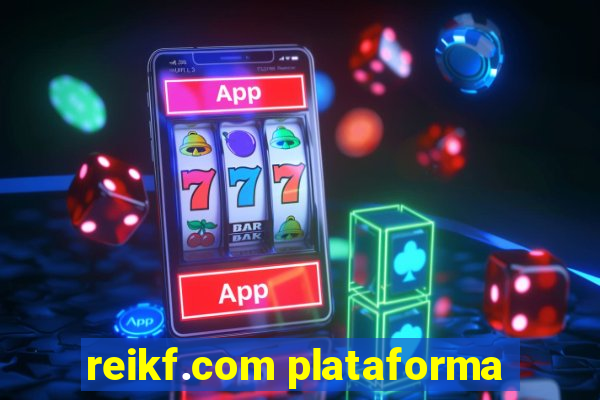 reikf.com plataforma